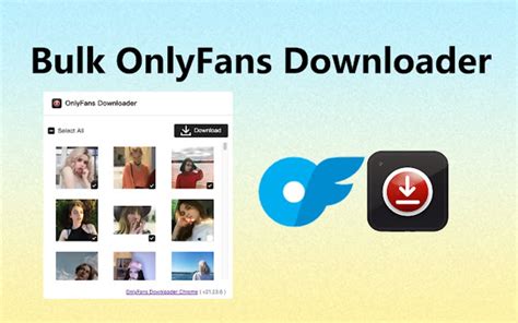 bulk onlyfans|Bulk Onlyfans Downloader 